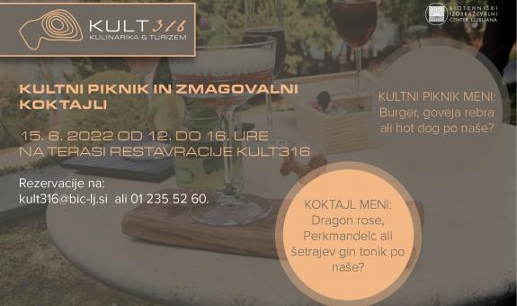 Kultni piknik in zmagovalni koktajli v Restavraciji KULT316 BIC Ljubljana