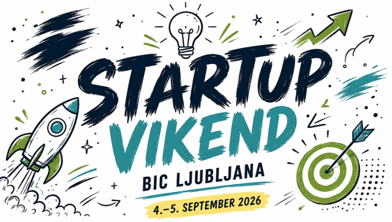 Startup vikend na BIC Ljubljana 2026